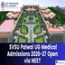 SVSU Palwal UG Medical Admissions 2026-27 Open via NEET; Apply Now @svsu.ac.in